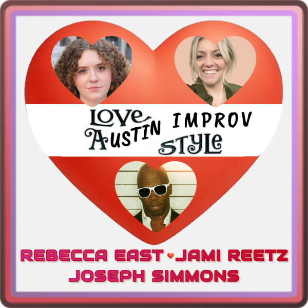 Cover Photo Love Austin Improv Style Rebecca East Joseph Simmons Jami Reetz